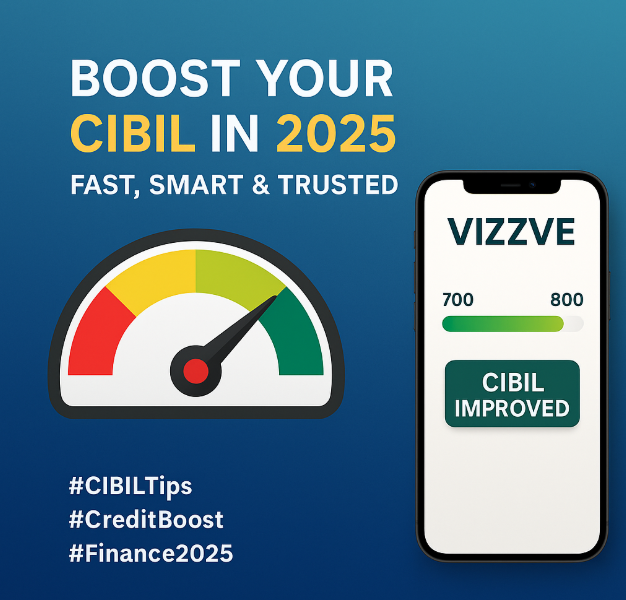 What Is the Ideal CIBIL Score in 2025? And How to Improve It Fast